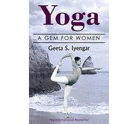 Yoga Gem for Women: A Gem for Women (thoroughly revised 3rd edition, 2019)