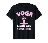 Yoga Gives You Superpowers Meditation Funny Quote T-Shirt
