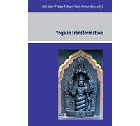 Yoga in Transformation: Historical and Contemporary Perspectives