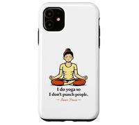 Yoga Ironic Saying Humor Meditation Case for iPhone 11