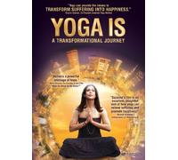 Yoga Is: A Transformational Journey [DVD] [Region 1] [US Import] [NTSC]