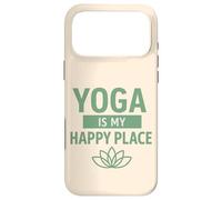 Yoga Is My Happy Place, Mindfulness Gift For Yogis Women Men Case for iPhone 17 Pro Max