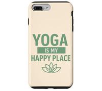 Yoga Is My Happy Place, Mindfulness Gift For Yogis Women Men Case for iPhone 7 Plus/8 Plus