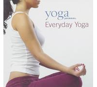 Yoga Journal - Yoga Journal: Everyday Yoga