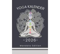 Yoga Kalender 2026: Terminplaner mit Wochenansicht / Mandalas Ausmalen/ Yoga Gadgets Frauen / Geschenke für Yogis und Yogalehrerin / Waldyoga, Yogakurs und Yogaunterricht Zubehör