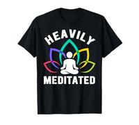 Yoga Meditation Men Women Funny Heavily Meditated T-Shirt