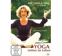 Yoga mitten im Leben - Aller Anfang ist leicht