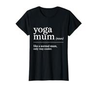 Yoga Mum Definition Normal Only Cooler Mum Yoga Mothers Day T-Shirt