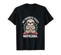 Yoga My Favorite Pose Napasana Sloth T-Shirt