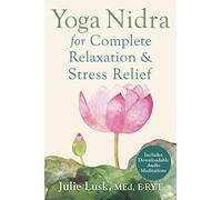 Yoga Nidra for Complete Relaxation and Stress Relief