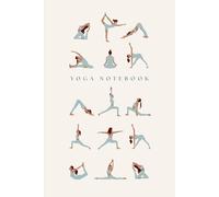 Yoga Notebook: Lined Journal for Notes, Goals & Class Reflections | Perfect Birthday or Christmas Gift for Yoga Lover