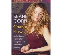 Yoga of Awakening: Chakra Flow: An in-Depth Training for Energetic and Emotional Healing by Seane Corn (2015-03-04)