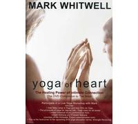 Yoga Of Heart, The Healing Power of Intimate Connection [DVD] [Multiregion] [2005]