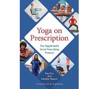 Yoga on Prescription: The Yoga4Health Social Prescribing Protocol
