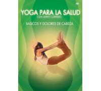 Yoga Para La Salud: Basicos Y Delores De Cabezas 2 [DVD] [2012] [Region 1] [US Import] [NTSC]