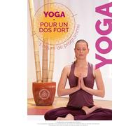 Yoga pour Un Dos Fort