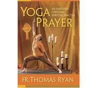 Yoga Prayer: An Embodied Christian Spiritual Practice [DVD]