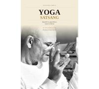 YOGA SATSANG: Quando lo Yoga finisce, inizia la libertà
