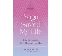 Yoga Saved My Life