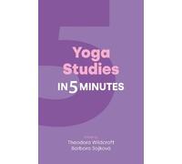 Yoga Studies in Five Minutes - 9781800505995