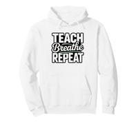 Yoga Teacher Certified Teach Breathe Repeat Daily Instructor Pullover Hoodie