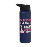 Yoga Teacher Design My Lesson Plan Breathe Stretch Repeat Stainless Steel Insulated Water Bottle