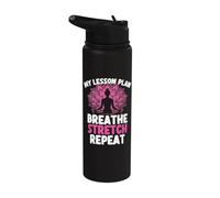 Yoga Teacher My Lesson Plan Breathe Stretch Repeat Stainless Steel Insulated Water Bottle