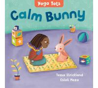 Yoga Tots: Calm Bunny