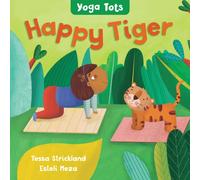 Yoga Tots: Happy Tiger