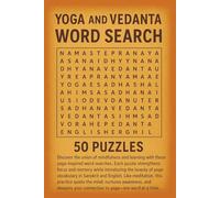 Yoga & Vedanta Sanskrit Word Search Puzzles: Mindful Word Puzzles for Clarity, Calm & Connection to Yoga’s Roots