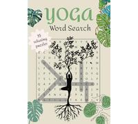 Yoga Word Search Puzzle Book: 35 Puzzles with Relaxing Theme for Adults, Seniors and Teens | 6x9 inches, 70 pages