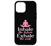 Yogafigure - Inhale The Future Exhale The Past Case for iPhone 12 Pro Max