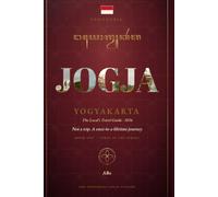 Yogyakarta Travel Guide 2026: The Local's Guide to Jogja & Central Java, Indonesia - Borobudur, Prambanan, Hidden Gems, Food & Ready-Made Itineraries ... Visitors (The Indonesia Local's Guide)