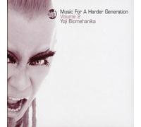 Yoji Biomehanika - Music For A Harder Generation Vol. II