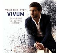 Yojo Christen - VIVUM - Yojo Christen plays Gershwin, Hummel & Schubert