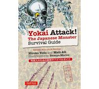 Yokai Attack!: The Japanese Monster Survival Guide (Yokai Attack! Series)