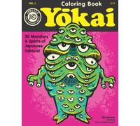 Yokai Coloring Book: 30 Monsters & Spirits of Japanese folklore! (Vol. 1.)