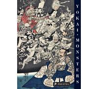 Yokai Monsters : By the Great Masters of Japanese Woodblock Printing
