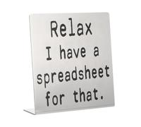 YOKIVE Funny Desk Sign, Funny Nameplate Cute Office Cubicle Decor Plaque for Women Employees Friends Gifts, Silver (Relax I Have A Spreadsheet for That)