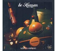 Yoko Kanno - Be Human