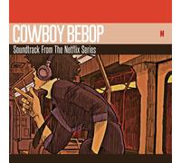 Cowboy Bebop (Soundtrack From The Netflix Original Series) [VINYL]