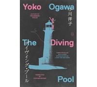 Yoko Ogawa The Diving Pool (Paperback)