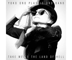 Yoko Ono & Plastic Ono Band - Take Me to the Land of Hell [VINYL]
