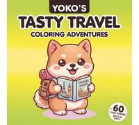 Yoko’s Tasty Travel: Cozy European Adventures: Bold & Easy Coloring Book