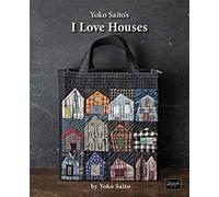Yoko Saito's I Love Houses