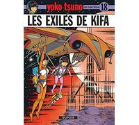 Yoko Tsuno 18/Les Exiles De Kifa