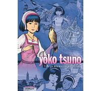 Yoko Tsuno. Integrale Tome 3. A La Poursuite Du Temps