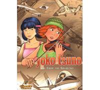 Yoko Tsuno Sammelband 08: Die Erde am Abgrund, Leloup 9783551023858 HB.