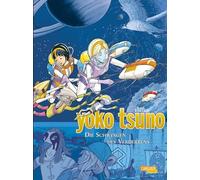 Yoko Tsuno Sammelbände 10: Die Schwingen des Verderbens: Klassiker des Science-Fiction-Comics