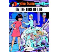 Yoko Tsuno Vol. 1: On the Edge of Life